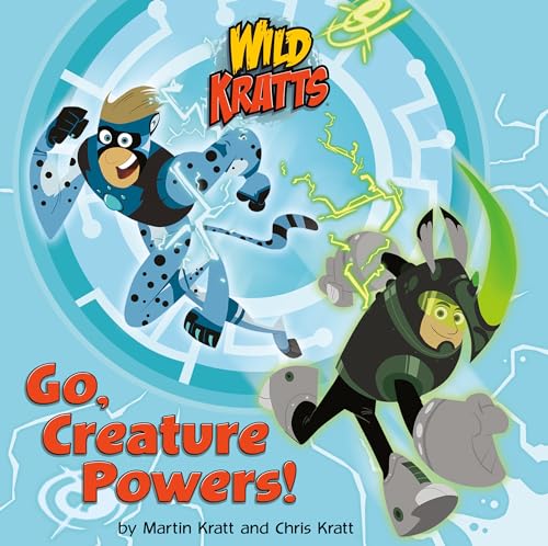 Go, Creature Powers! (Wild Kratts) (Pictureback(R))