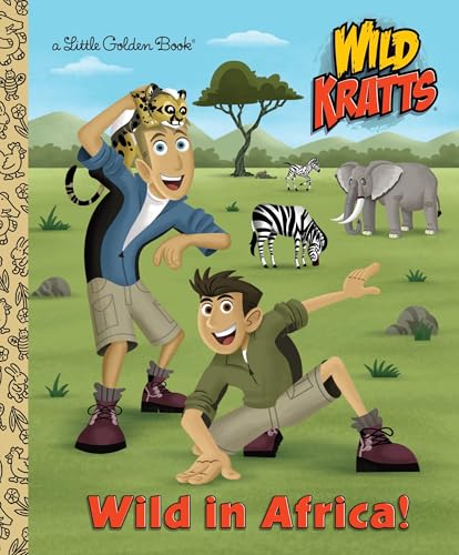 Wild in Africa! (Wild Kratts) (Little Golden Book)