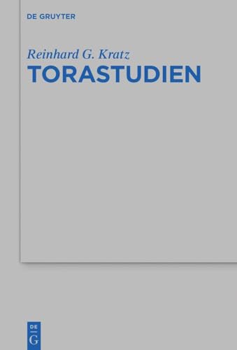 Torastudien (Beihefte zur Zeitschrift für die alttestamentliche Wissenschaft, 558) von De Gruyter