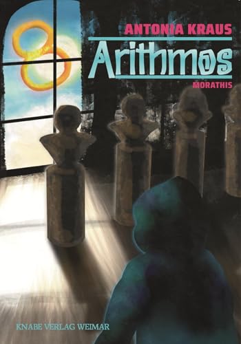 Arithmos – Morathis: Band 8 von Knabe Verlag Weimar