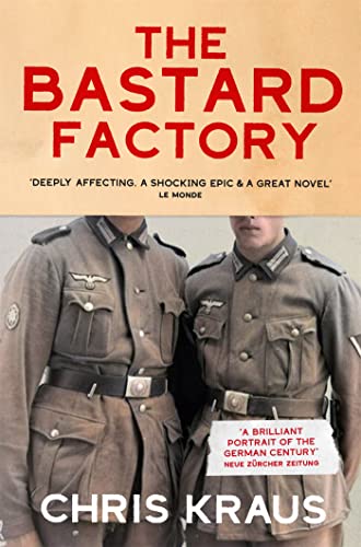 The Bastard Factory: Chris Kraus von Picador