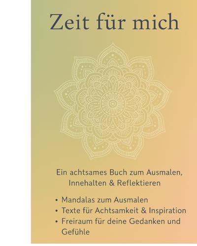 Ruhe finden – Mandalas für Achtsamkeit und Selbstliebe von Independently published