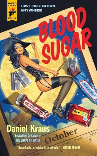 Blood Sugar (Hard Case Crime, Band 141)