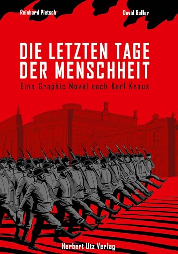 Die letzten Tage der Menschheit: Eine Graphic Novel nach Karl Kraus (Vollbuchverlag)