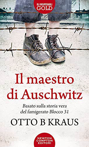 Il maestro di Auschwitz (Gli insuperabili Gold)
