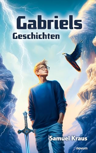 Gabriels Geschichten: DE von novum Verlag