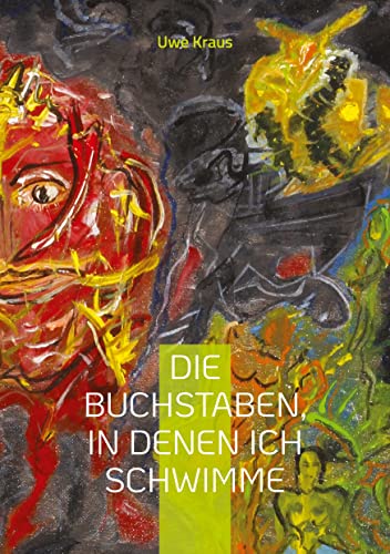 Die Buchstaben, in denen ich schwimme: Gedichte (Novivitalis) von Books on Demand GmbH