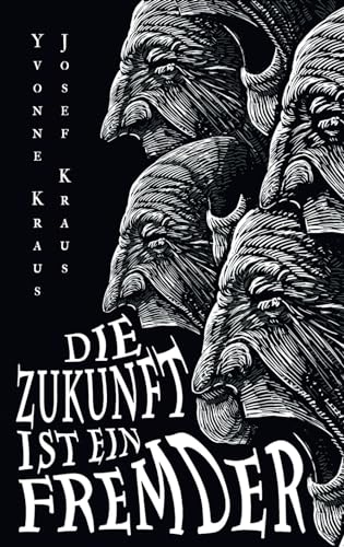 Die Zukunft ist ein Fremder: Science-Fiction-Erzählungen