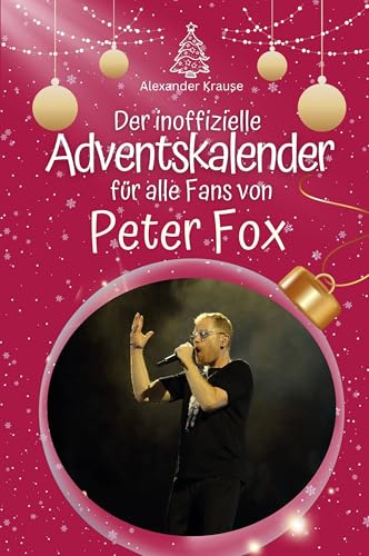 Der inoffizielle Adventskalender für alle Fans von Peter Fox - 2024 von FlipFlop