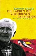 Die Farben des verlorenen Paradieses. Marc Chagall - Romanbiografie