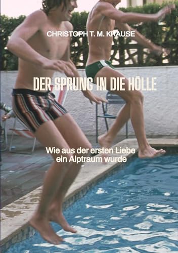 Der Sprung in die Hölle: Wie aus der ersten Liebe ein Alptraum wurde Der Sprung in die Hölle: Wie aus der ersten Liebe ein Alptraum wurde