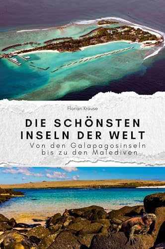 Die schönsten Inseln der Welt - Das perfekte Geschenk für Männer und Frauen zu Weihnachten und Geburtstag. Hochwertige Hardcover-Ausgabe: Von den Galapagosinseln bis zu den Malediven von FlipFlop