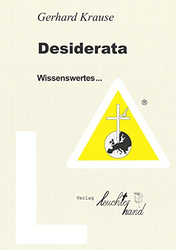 Desiderata: Gerhard Krause, spricht hocherfahren über den wunderbaren, spirituellen Glaubensweg, und én detail über die Umsetzung der Greber'schen Lehraufzeigungen in gesegneter Gemeinschaft.