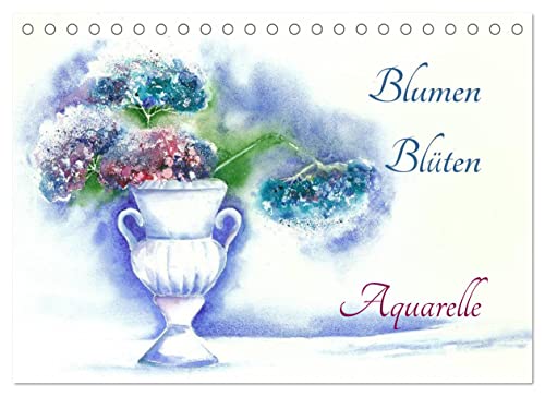 Blumen Blüten Aquarelle (Tischkalender 2023 DIN A5 quer): Handgemalte Blumenaquarelle (Monatskalender, 14 Seiten ) (CALVENDO Kunst) von CALVENDO