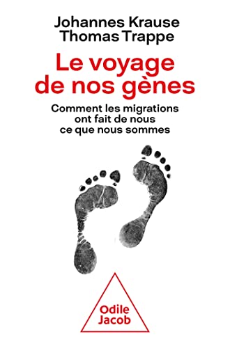 Le Voyage de nos gènes: Comment les migrations ont fait de nous ce que nous sommes von JACOB