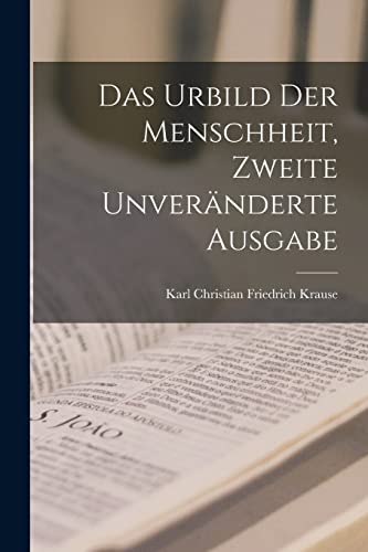 Das Urbild der Menschheit, Zweite unveränderte Ausgabe