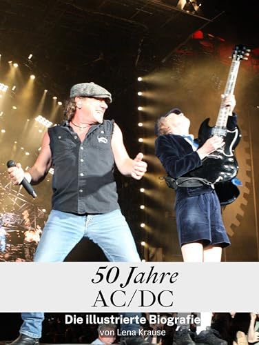 50 Jahre AC/DC - Hochwertige Hardcover-Ausgabe: Die illustrierte Biografie von FlipFlop