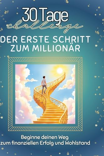 Der erste Schritt zum Millionär: Beginne deinen Weg zum finanziellen Erfolg und Wohlstand von FlipFlop