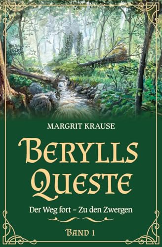 Berylls Queste 1: Der Weg fort – Zu den Zwergen von Genius Verlag