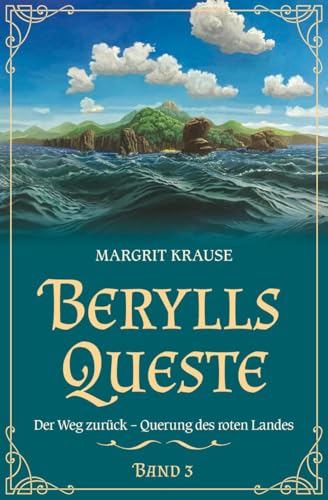 Berylls Queste 3: Der Weg zurück – Querung des roten Landes von Genius Verlag