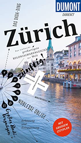 DuMont direkt Reiseführer Zürich: Mit großem Cityplan DuMont direkt Reiseführer Zürich: Mit großem Cityplan