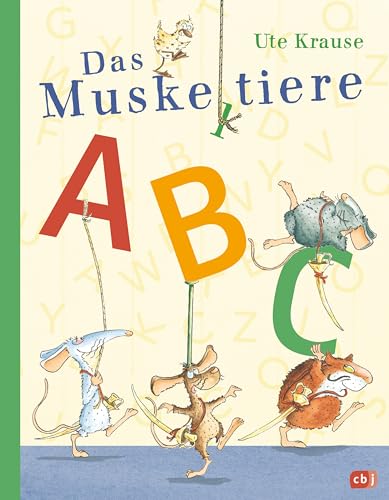 Das Muskeltiere-ABC: Buchstaben-Bilderbuch für Kinder ab 4 Jahre (Die Muskeltiere-Reihe: Die großen Abenteuer mit den Muskeltieren, Band 11) von cbj