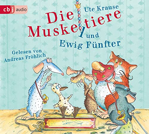 Die Muskeltiere und Ewig Fünfter: Die großen Abenteuer mit den Muskeltieren (Die Muskeltiere-Reihe: Die großen Abenteuer mit den Muskeltieren, Band 6) von cbj