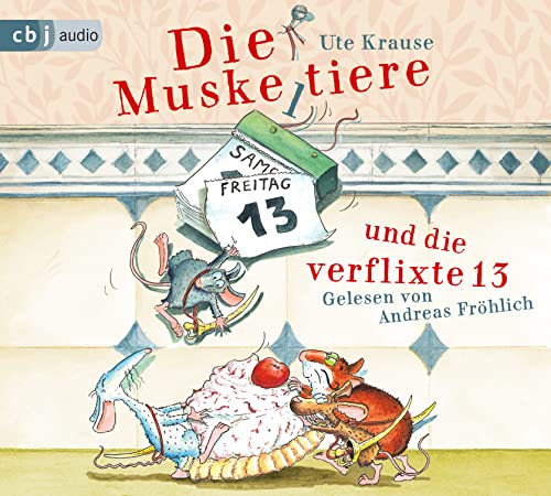 Die Muskeltiere und die verflixte 13: Die großen Abenteuer mit den Muskeltieren (Die Muskeltiere-Reihe: Die großen Abenteuer mit den Muskeltieren, Band 7)