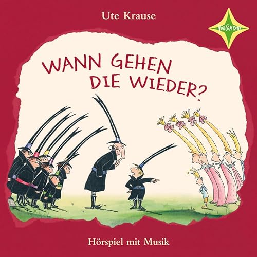 Wann gehen die wieder?: Sprecher: Franz von Otting. Musik: Wolfgang von Henko. 1 CD, Digipack