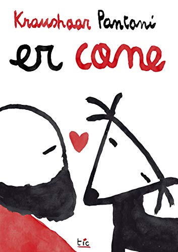 Er cane. Il libro der cane. Ediz. italiana e inglese von Tic