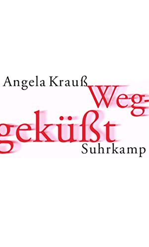Weggeküßt Weggeküßt