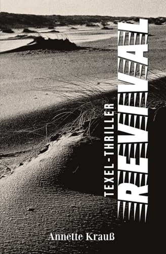 Revival: Texel-Thriller Revival: Texel-Thriller von Independently published
