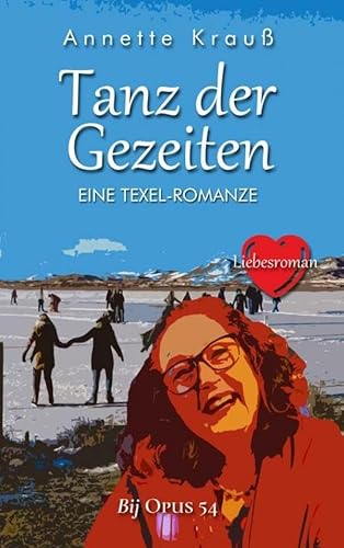 Tanz der Gezeiten: Eine Texel-Romanze von Mijnbestseller.nl
