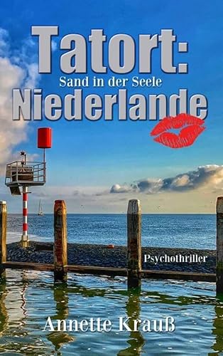 Tatort: Niederlande: Sand in der Seele von Mijnbestseller.nl