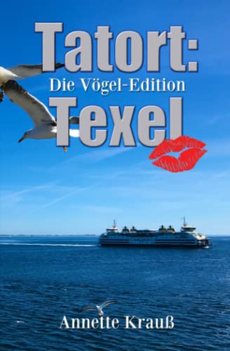 Tatort: Texel: Die Vögel-Edition Tatort: Texel: Die Vögel-Edition