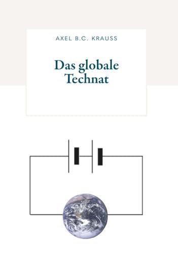 Das globale Technat von Buchschmiede von Dataform Media GmbH