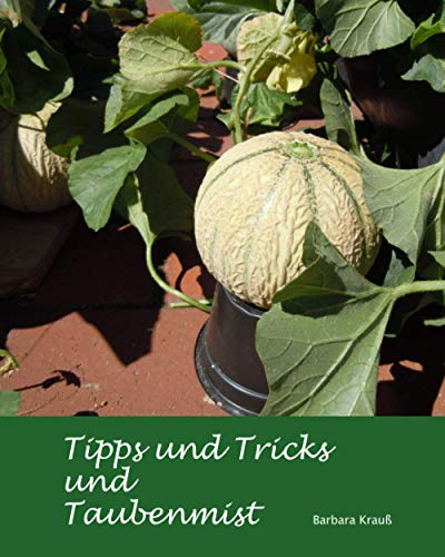 Tipps und Tricks und Taubenmist von Independently published