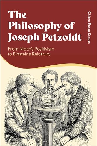 Philosophy of Joseph Petzoldt, The: From Mach's Positivism to Einstein's Relativity