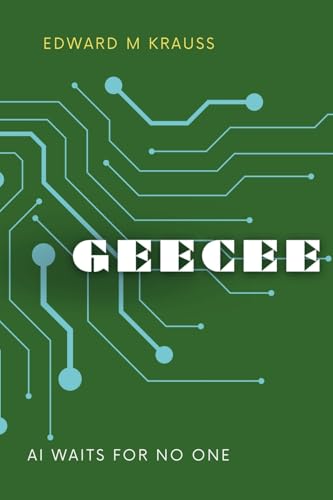 GEECEE: AI WAITS FOR NO ONE von EABooks Publishing