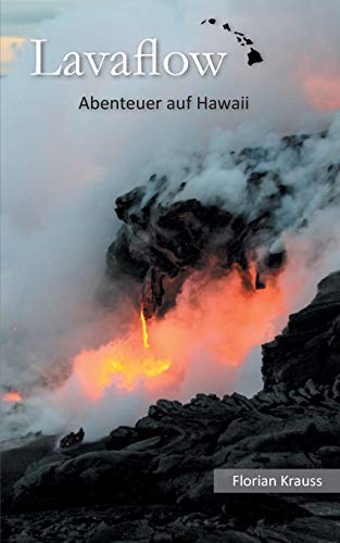 Lavaflow: Abenteuer auf Hawaii