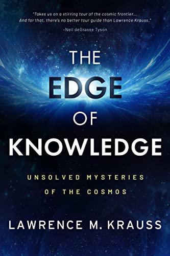 The Edge of Knowledge: Unsolved Mysteries of the Cosmos von Post Hill Press