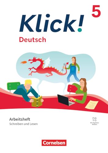 Klick! - Fächerübergreifendes Lehrwerk für Lernende mit Förderbedarf - Deutsch - Ausgabe ab 2024 - 5. Schuljahr: Schreiben und Lesen - Arbeitsheft mit Lösungen - Mit digitalen Medien