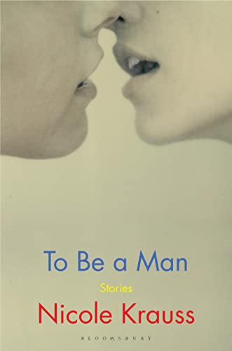 To Be a Man: stories To Be a Man: stories
