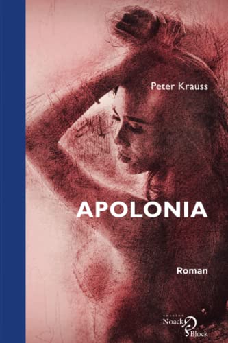 Apolonia: Roman von Noack & Block