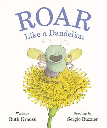 Roar Like a Dandelion von HarperCollins