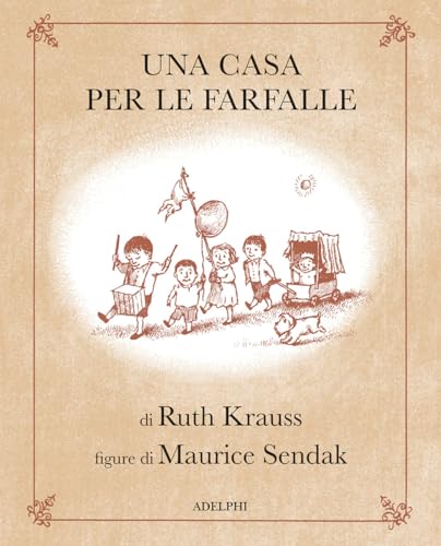 Una casa per le farfalle. Ediz. illustrata (I cavoli a merenda) von Adelphi