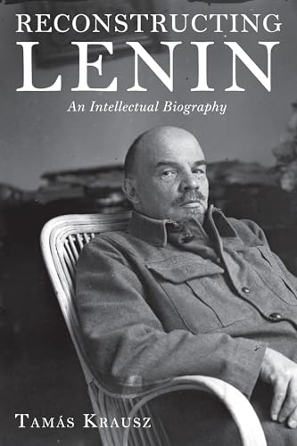 Reconstructing Lenin: An Intellectual Biography von Monthly Review Press
