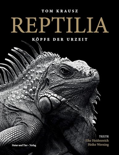 REPTILIA: Köpfe der Urzeit von Natur und Tier