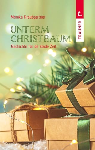 Unterm Christbaum von Trauner Verlag