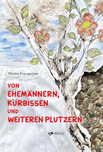 Von Ehemännern, Kürbissen und weiteren Plutzern